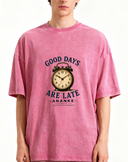 ANANKE Good Days Are Late Vintage Wash Tee